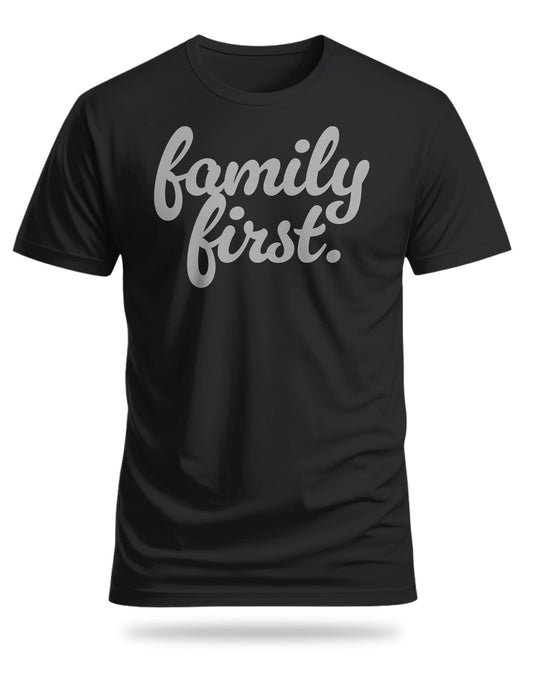 The Original "Family First." Tee